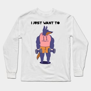 i just want to train Long Sleeve T-Shirt